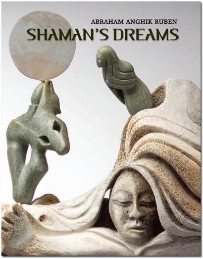 braham Anghik Ruben – Shaman's Dreams